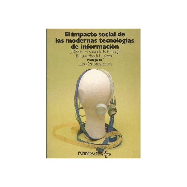 El impacto social de las modernas tecnologías de la información